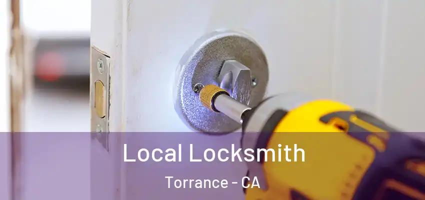 Local Locksmith Torrance - CA
