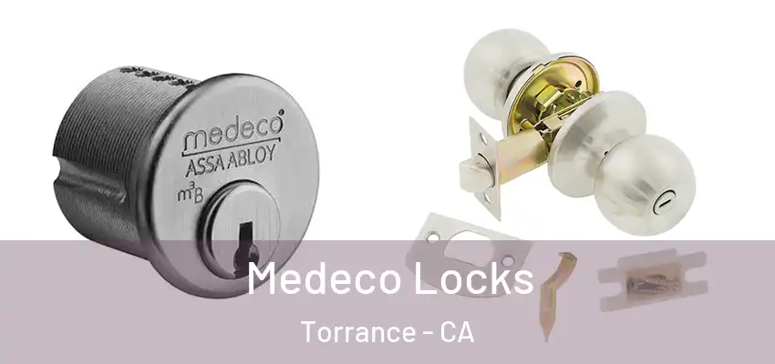  Medeco Locks Torrance - CA